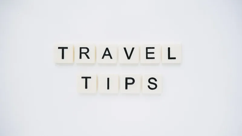 Conseils de Voyage